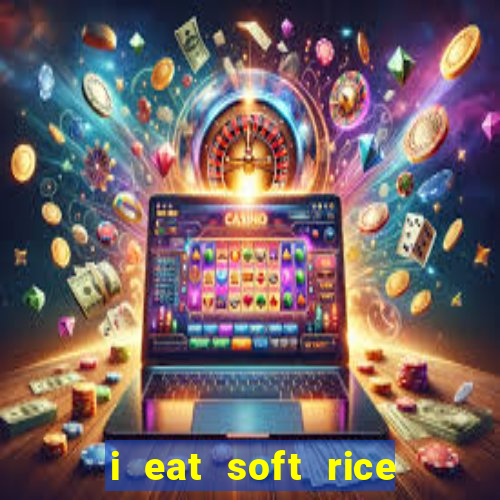 i eat soft rice in another world manga pt br